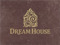 Dream House