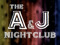 The A&J Nightclub