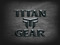 3. Titan Gear = (soon) 3. Titan Gear = (soon)
