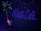 Blues Cafe