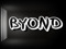 BYOND BYOND