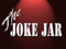 The Joke Jar