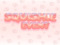 - SQUISHIE EVENT -