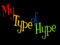 *My Type of Hype Ent.*