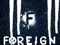 F O R E I G N