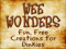 Wee Wonders