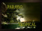 ***Paraiso Tropical***