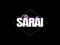SARAI PROJECT