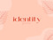 .identity faces.
