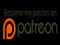 ♠Patreon ♠Patreon