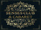 *SeNSeS Club&Cabaret*