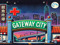 - Gateway City - - Gateway City -
