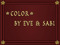 * Color * by Eve & Sabi Store
