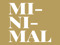 MINIMAL Group MINIMAL Group