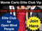  *Monte Carlo Elite Club VIP*