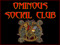 Ominous Social Club
