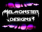 ..::MelM0nster Designs::..