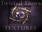 Twisted Thorn Textures Twisted Thorn Textures