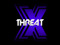 xXx Threat Club