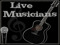 LIVE MUSICIANS