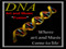 DNA **Art and Music Fusion** DNA **Art and Music Fusion**