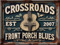 THE CROSSROADS BLUES * Premier Juke Joint *