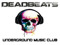 =  D E A D B E A T S  = Underground Music Club & Dive Bar
