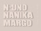 N-Uno & Nanika & MARGO