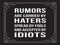 Rumors/ Heresy/ And how You conduct Yourself 