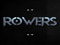 // ROWERS // // ROWERS //