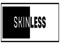 ----- SkinLess -----