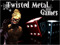 Twisted Metal Games