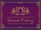 [Good Fairy]