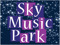SKY MUSIC PARK
