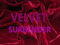 The Velvet Surrender The Velvet Surrender