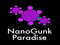 NanoGunk Paradise NanoGunk Paradise