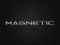 Magnetic Updates Magnetic Updates