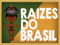 Raizes do Brasil - Community Gateway