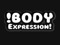 !.!Body Expressions!.!