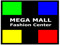 ~ Mega Mall ~