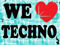  We Love Techno Party