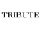 TRIBUTE STORE