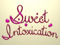 Sweet Intoxication Designs & Sweet Intoxication Hunts