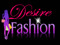 Desire. Fashions