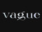 V a g u e. [ VIP] 