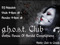 g.h.o.s.t. Club g.h.o.s.t. Club