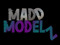 Madd Modelz Madd Modelz