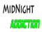 MidNight Addiction