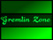 Gremlin Zone