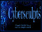 Cybersculpts